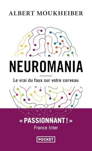 Neuromania - Le vrai du faux sur votre cerveau