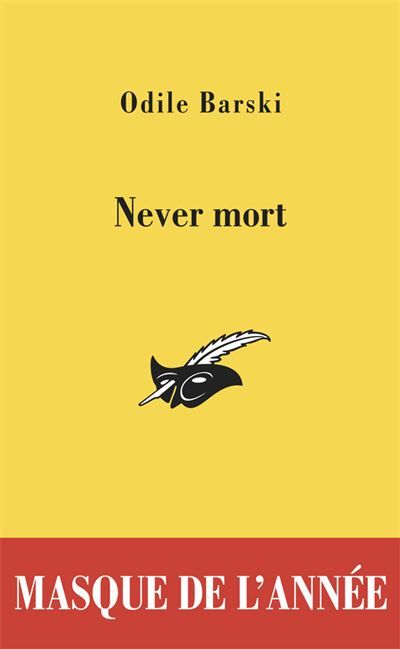 Never mort Prix du Masque de l'année 2011