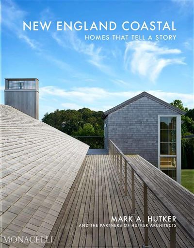 New England Coastal Homes That Tell a Story