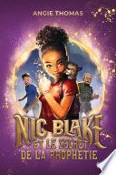 Nic Blake et le secret de la prophétie