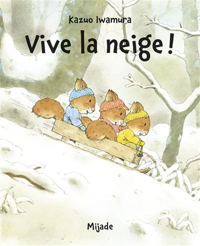 Couverture de Nic nac noc vive la neige par Kazuo Iwamura