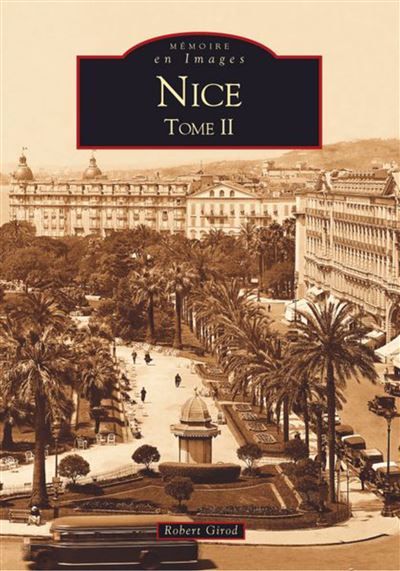 Nice - Tome II Tome 2
