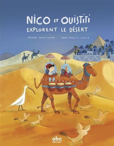 Nico et Ouistiti explorent le désert - Livre + audio