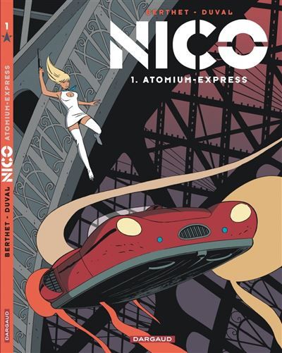 Nico - Tome 1 - Atomium-Express - Philippe Berthet