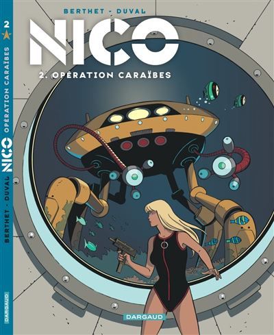 Nico - Tome 2 - Opération Caraïbes - Philippe Berthet