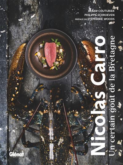 Nicolas Carro, Carantec Un certain goût de la Bretagne