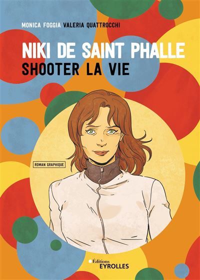 Niki de Saint Phalle en BD Shooter la vie