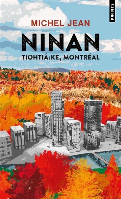 Ninan Tiohtiá:ke, Montréal