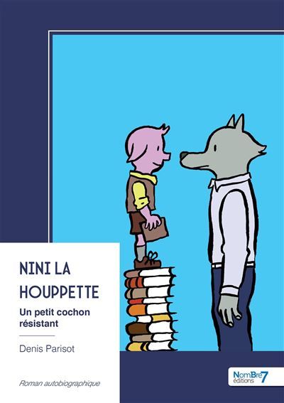 Couverture de Nini la houppette Un petit cochon résistant par Denis Parisot