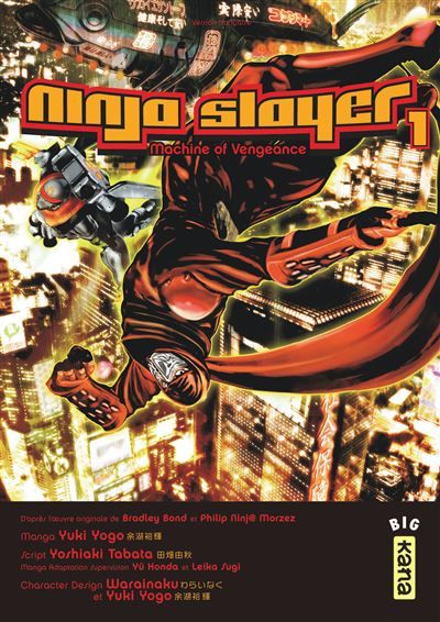 Ninja slayer - Tome 1 -  Yuki Yogo