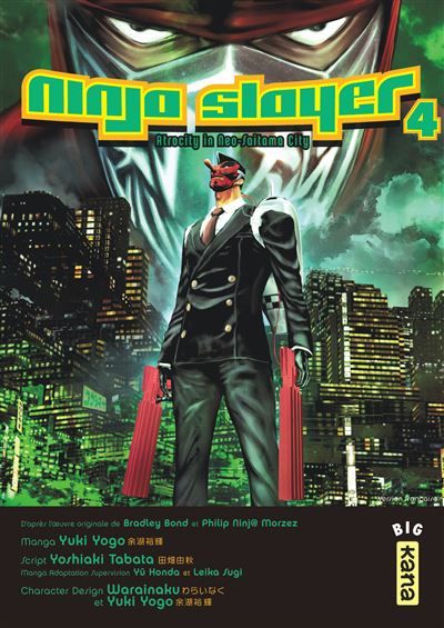 Ninja slayer - Tome 4