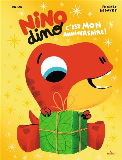 Nino Dino - C'est mon anniversaire !