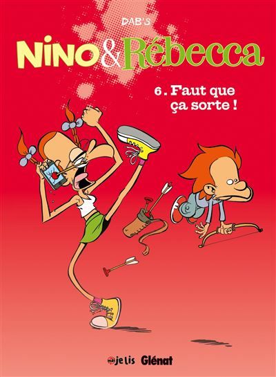 Nino et Rebecca - Tome 06 Faut que ça sorte !