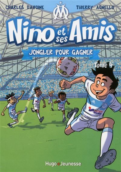 Nino et ses amis - Tome 04 Jongler pour gagner