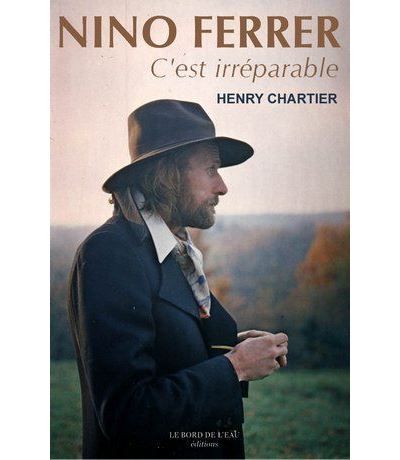 Nino Ferrer, C'Est Irreparable C'est irréparable