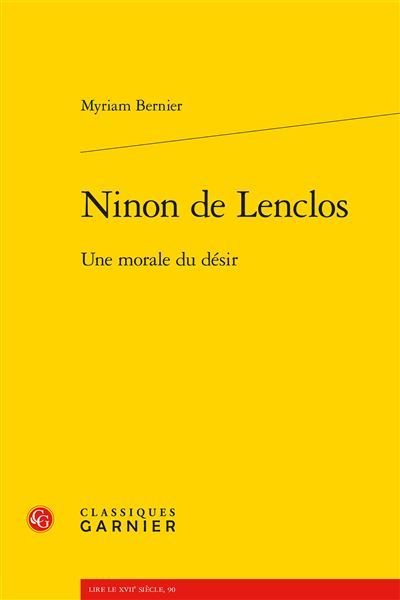 Ninon de Lenclos Une morale du désir