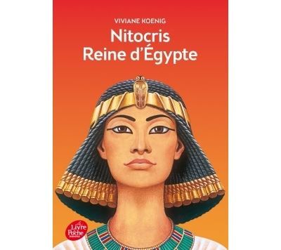 Nitocris - Reine d'Egypte