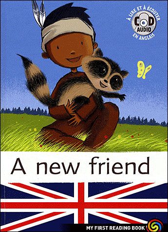 Nitoo The Indian - A New Friend Livre avec un CD audio - Lexique bilingue français-anglais