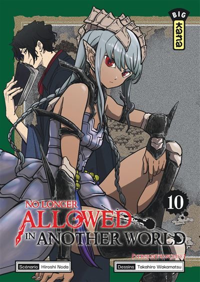 No Longer Allowed in Another World - Tome 10 - Takahiro Wakamatsu