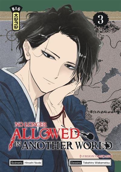 No Longer Allowed in Another World - Tome 3 - Takahiro Wakamatsu