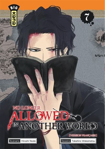No Longer Allowed in Another World - Tome 7 - Takahiro Wakamatsu