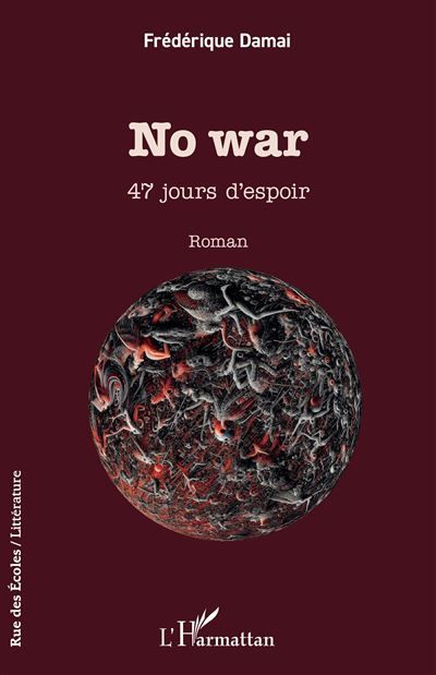 No war 47 jours d’espoir
