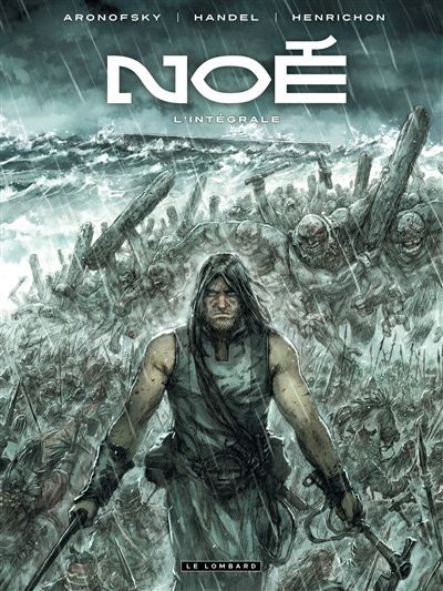 Noé - Intégrale Noé L'intégrale - Niko Henrichon
