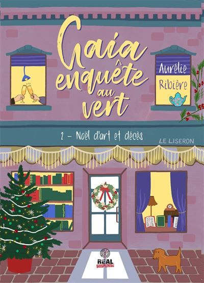 Noël d'art et Décès Gaia enquête au vert - T02
