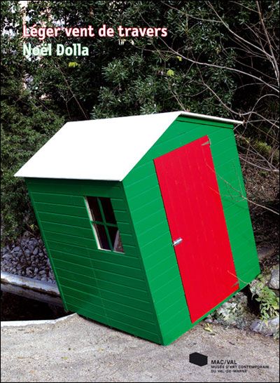 Noël Dolla. Léger vent de travers