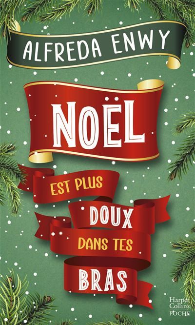 Noël est plus doux dans tes bras