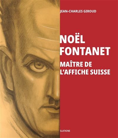 Noel fontanet - maitre de laffiche suisse Maître de l'affiche Suisse