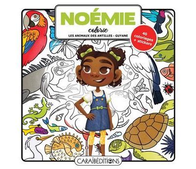 Noémie colorie Les animaux des Antilles-Guyane
