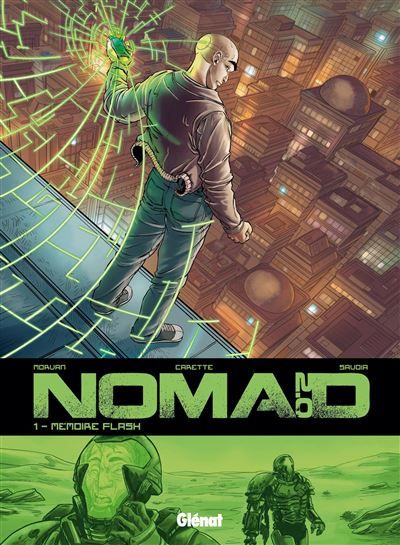 Nomad 2.0 - Tome 01 Mémoire Flash