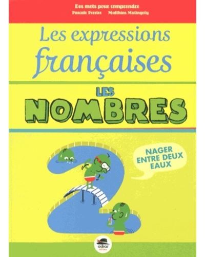 NOMBRES DANS LES EXPRESSIONS FRANà‡AISES