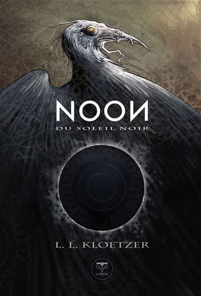 Noon du soleil noir - Nicolas Fructus