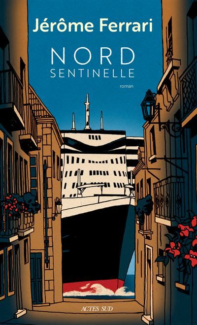 Nord Sentinelle Contes de l'indigène et du voyageur