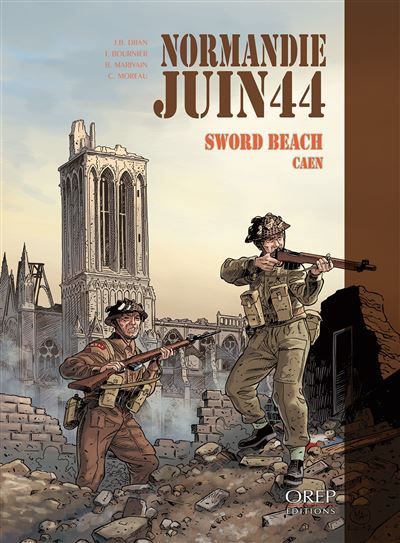 Normandie Juin 44 tome 4 : Sword Beach-Caen
