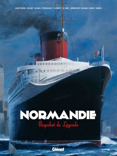 Couverture de Normandie, Paquebot de légende par Pierre-Roland Saint-Dizier