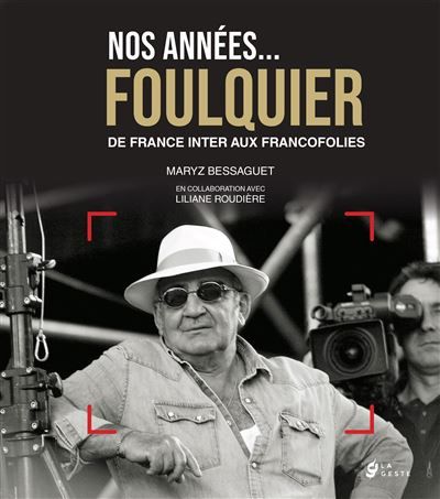 Nos annees foulquier (geste) La fête est privilège des fous !