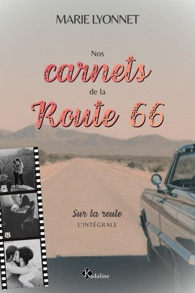 Nos carnets de la Route 66 L'intégrale
