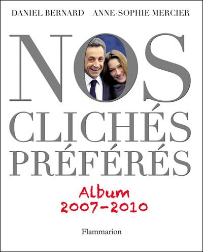 Nos clichés préférés Album 2007-2010