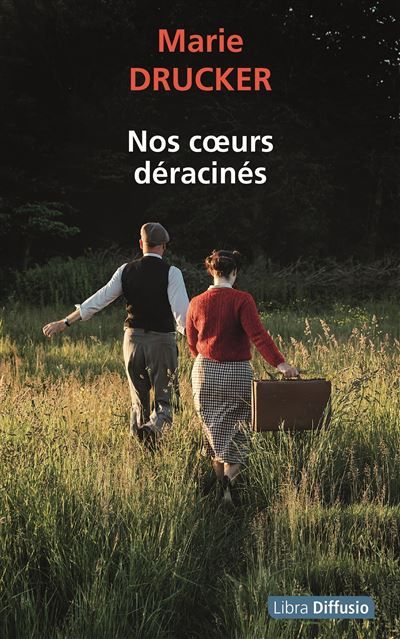 Nos cœurs déracinés Édition en gros caractères