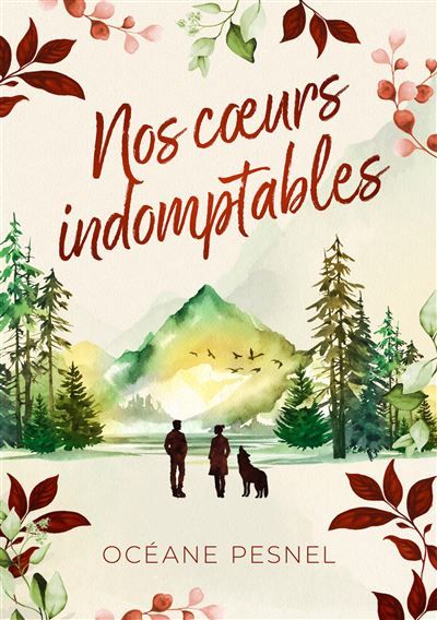 Nos cœurs indomptables