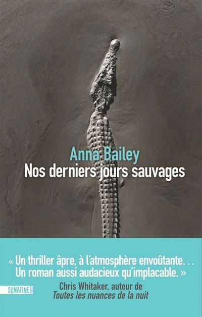 Nos derniers jours sauvages