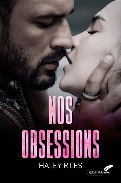 Nos obsessions