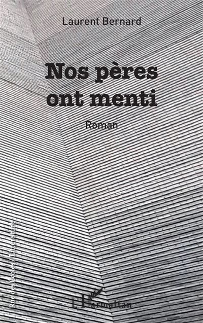 Nos pères ont menti