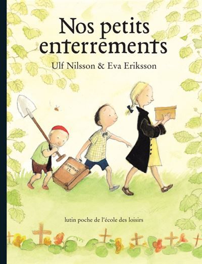 Nos petits enterrements - Eva Eriksson