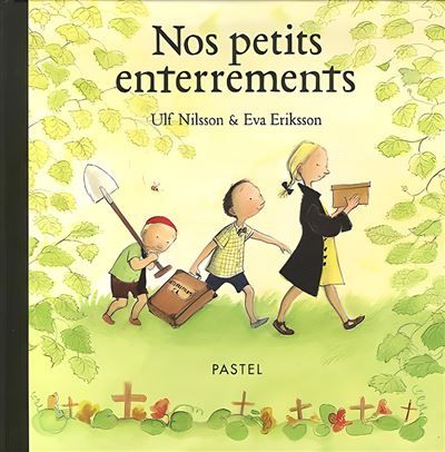 Nos petits enterrements - Eva Eriksson