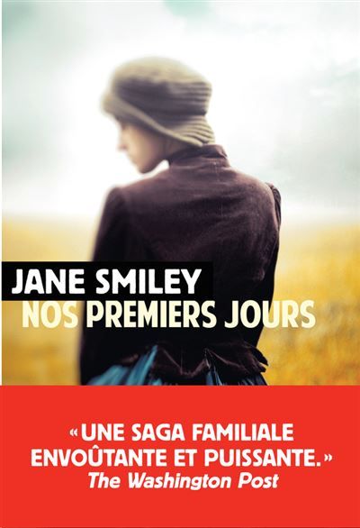 Nos premiers jours Un siècle américain I