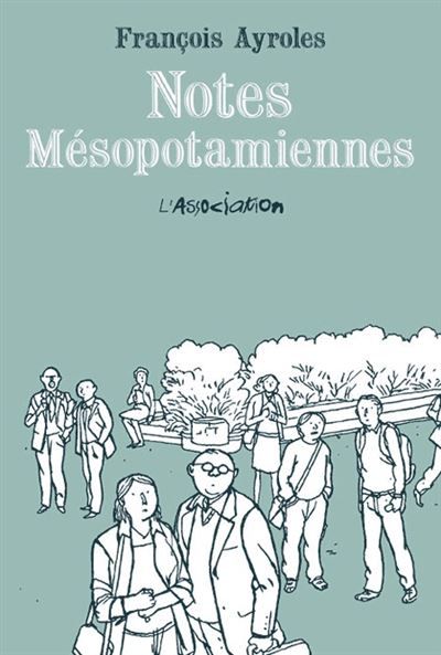 Notes mésopotamiennes - Nouvelle Edition